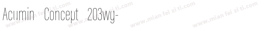 Acumin Concept 203wg字体转换